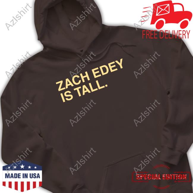 Zach Edey Is Tall T-Shirt